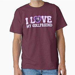 I Love My Girlfriend Classic T-Shirt