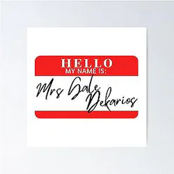 Hello my name is Mrs Dekarios Poster