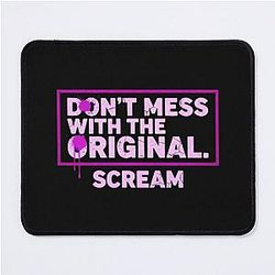 Don't Mess with the Original T-Shirt Scream Movie Quote Gale Weathers Distressed Typography Mouse Pad