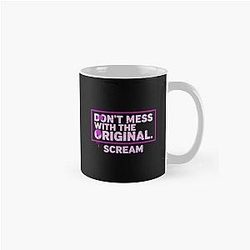 Of Don't Mess with the Original Scream Movie Quote Gale Weathers Distressed Typography Classic Mug