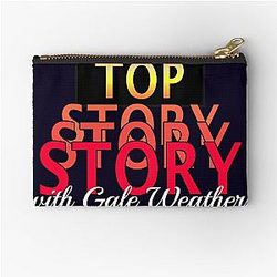 Top Story with Gale Weathers Pouch