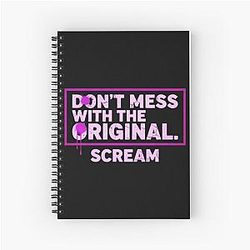 Of Don't mess with the Original T-Shirt - Scream Movie Quote - Gale Weathers Distressed Spiral Notebook