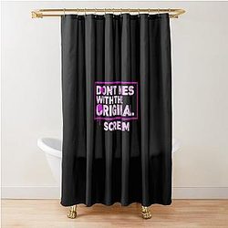 Of Don't Mess with the original T-shirt Scream Movie Quote Gale Weathers Distressed Typography Shower Curtain