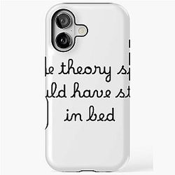 Game theory says I should have stayed in bed; iPhone Case