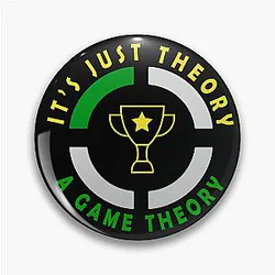 Game Theory A Theory Pin