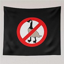 No Canadian Geese Allowed Tapestry
