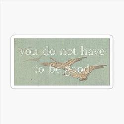 Mary Oliver Wild Geese Quote Sticker