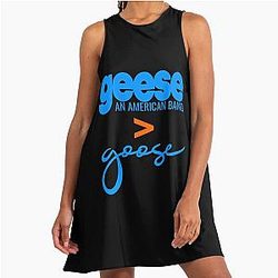 Geese is better than A-Line Dress