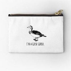 I'm a goose. Zipper Pouch