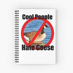Cool People Hate Geese Notebook