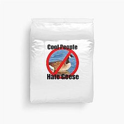 Cool People Hate Geese Duvet Cover