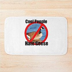 People Hate Geese Bath Mat