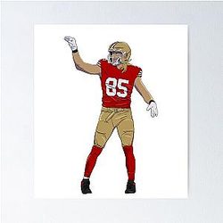 George Kittle Celebration Poster