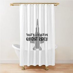 That's a Negative Ghost Rider Quote Design in Black Air Force Font with Jet Fighter Shower Curtain