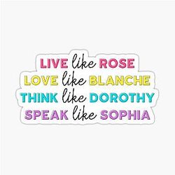 Live Like the Golden Girls Sticker