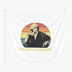 Dorothy Zbornak Go Hug A Landmine The Golden Girls Tapestry
