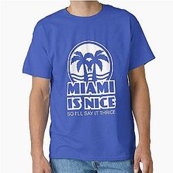 Rose Nyland: Miami is Nice (The Golden Girls) Classic T-Shirt