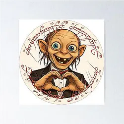 Gollum Loves You Poster