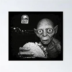 Gollum Taco Hobbit Poster