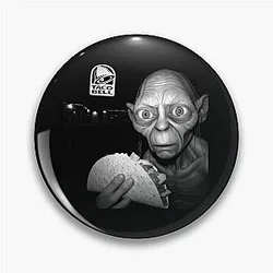 Gollum Taco Hobbit Meme Pin