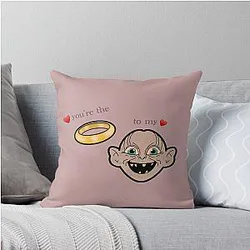 You're the ring to my Gollum Pillow