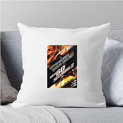 Gone in 60 Seconds is a 2000 film Gone In 60 Seconds Pillows Cover