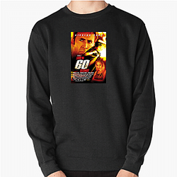 Gone in 60 Seconds is an action movie Gone In 60 Seconds Sweatshirts