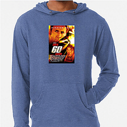 Gone in 60 Seconds is an action movie Gone In 60 Seconds Hoodies