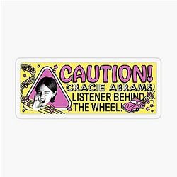 Caution! Gracie Abrams Listener Behind The Wheel Transparent Sticker