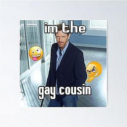 Gay Cousin Gregory House