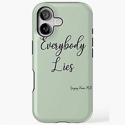 Everybody Lies: Gregory House M.D. iPhone Case