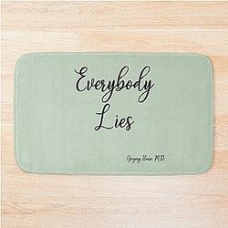 Everybody Lies Gregory House M.D. Bath Mat