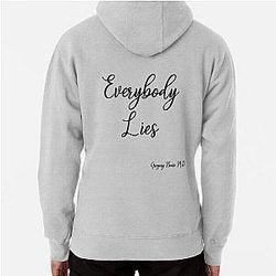 Everybody Lies Gregory House M.D. Pullover Hoodie