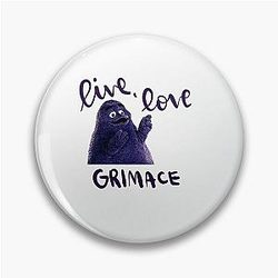 Live, Love, Grimace Pin