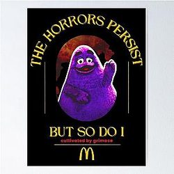 Grimace The Horrors Persist But I, Poster