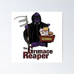 Grimace Reaper Poster