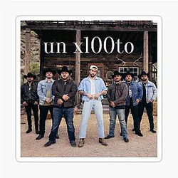 Bad Bunny - X100to song cover Grupo Frontera Sticker