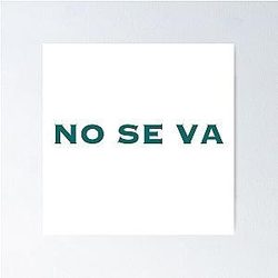 No se va groupe frontera poster