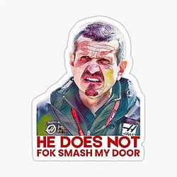 Guenther Steiner F1 He Does Not Smash My Door Sticker
