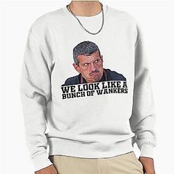 Funny F1 boss Quote Guenther Steiner Pullover Sweatshirt