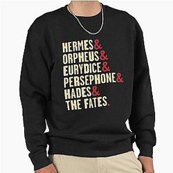 Hadestown Character Names - Hermes, Orpheus, Eurydice, Persephone, Hades and the Fates Pullover Sweatshirt