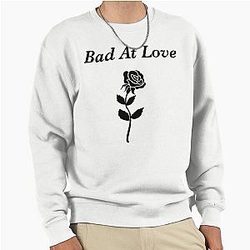 Bad At Love Halsey Sweatshirt