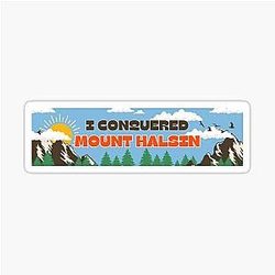 I Conquered Mount HaliSIn Sticker