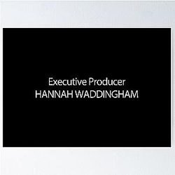 Executive Producer Hannah Waddingham White Poster