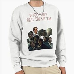 Hannibal Lecter If You Can't Beat-em Eat-em Pullover Sweatshirt