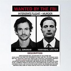 Hannibal Lecter and Will Graham Wanted Poster