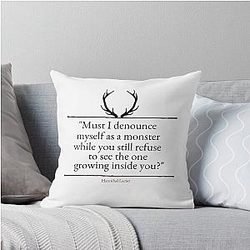 Hannibal Lecter Quote - Must I Denounce Myself as a Monster? Throw Pillow