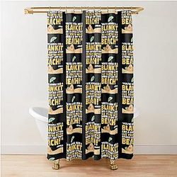 You're going to need a blanket and sunscreen or you're never going to get off that beach -Donald, Happy Gilmore Shower Curtain