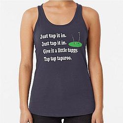 Happy Gilmore Just Tap It In Racerback Tank Top