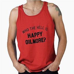 Who Is Happy Gilmore Tank Top